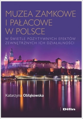 Muzea zamkowe i pałacowe w Polsce - Obłąkowska Katarzyna