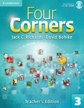 Four Corners 3 Teacher's ed with Assessment Audio CD/CD-ROM - Jack C. Richards, David Bohlke