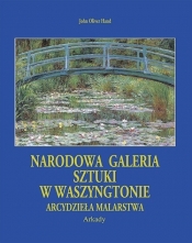Arcydzieła Malarstwa. Narodowa Galeria Sztuki w Waszyngtonie (w etui)
