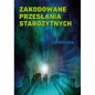 Zakodowane przesłania starożytnych - Igor Witkowski
