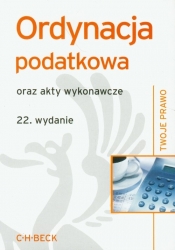 Ordynacja podatkowa oraz akty wykonawcze
