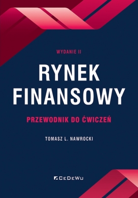 Rynek finansowy - przewodnik do ćwiczeń - Nawrocki Tomasz L.