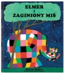 Elmer i zaginiony miś  Davic McKee