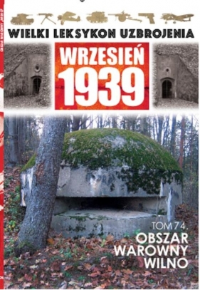 Obszar warowny Wilno - Opracowanie zbiorowe