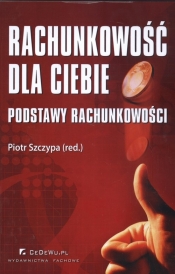 Rachunkowość dla ciebie podstawy rachunkowość