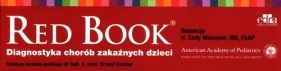 RED BOOK Diagnostyka chorób zakaźnych dzieci - H.C. Meissner