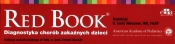 RED BOOK Diagnostyka chorób zakaźnych dzieci - H.C. Meissner