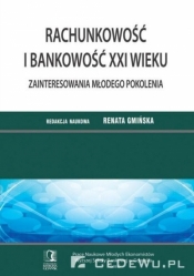 Rachunkowość i bankowość XXI wieku - Renata Gmińska