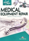 Career Paths: Medical Equipment Repair SB + kod Virginia Evans, Jenny Dooley, John Lehnert