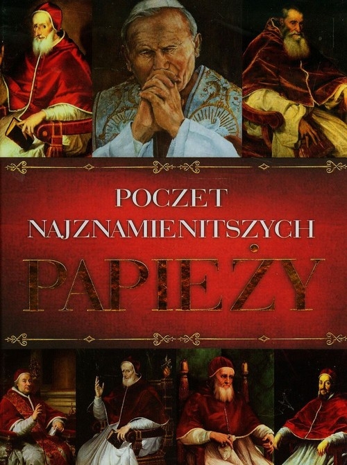 Poczet najznamienitszych Papieży