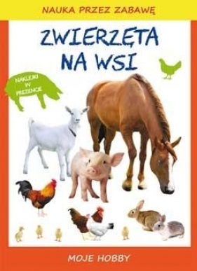 Zwierzęta na wsi - Tina Mroczkowska, Guzowska Beata