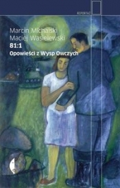 81:1 Opowieści z Wysp Owczych - Michalski Marcin, Wasielewski Maciej