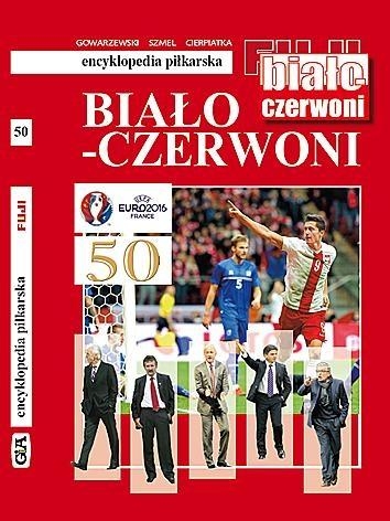 Biało-czerwoni (6): Encyklopedia piłkarska FUJI (tom 50)