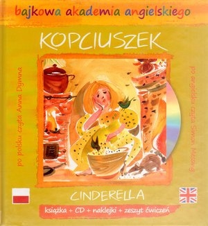 Bajkowa akademia angielskiego. Tom 8. Kopciuszek / Cinderella (książka + CD + naklejki + zeszyt ćwiczeń)