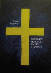 Powtórne przyjście - Tomasz Jurgiewicz