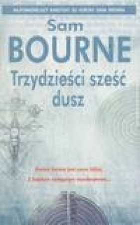 Trzydzieści sześć dusz - Sam Bourne