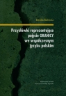 Przysłówki reprezentujące pojęcie granicy we współczesnym języku polskim Kubicka Emilia