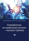 Przedsiębiorstwo we współczesnym otoczeniu... Katarzyna Kozioł-Nadolna, Wojciech Leoński, Malwi