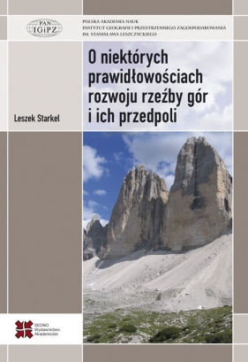 O niektórych prawidłowościach rozwoju rzeźby gór i ich przedpoli - Starkel Leszek