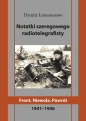 Notatki szeregowego radiotelegrafisty. Front. Niewola. Powrót - Dymitr Łomonosow