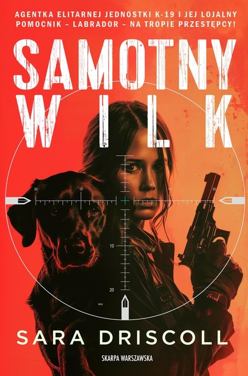 FBI K-9. Tom 1. Samotny wilk