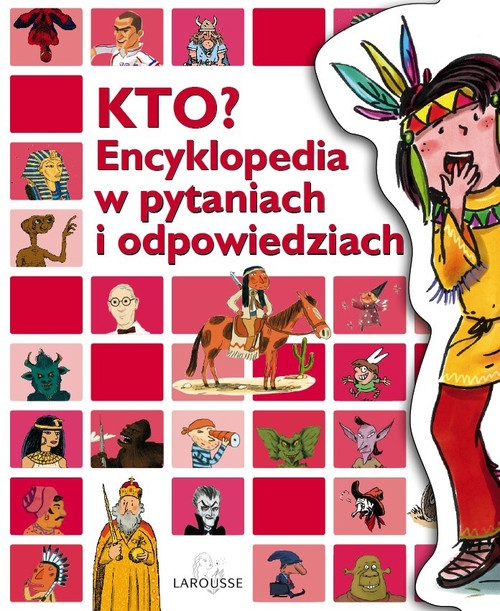 Kto Encyklopedia w pytaniach i odpowiedziach