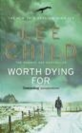 Worth Dying For Lee Child