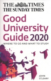 The Times Good University Guide 2020 - O'Leary John