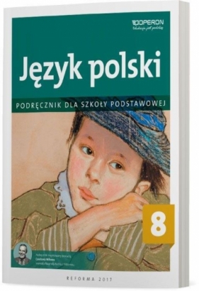 Język polski SP 8 Podręcznik OPERON - Elżbieta Tomińska, Teresa Zawis, Barbara Klimczak