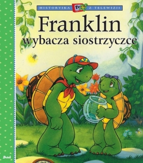 Franklin wybacza siostrzyczce - Paulette Bourgeois