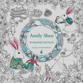 W krainie fantazji - Amily Shen