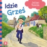 Idzie Grześ Julian Tuwim