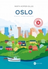 Oslo. Miasto, które oddycha Hopfer-Gilles Marta