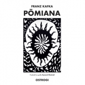 Pomiana - Franz Kafka