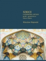 Szkice o geometrii i sztuce: gereh - geometria w sztuce islamu Majewski Mirosław