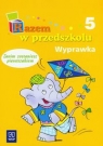 Razem w przedszkolu 5 Wyprawka  Łada-Grodzicka Anna, Piotrowska Danuta