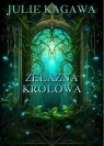 Żelazna królowa. Cykl Żelazny dwór. Tom 3 Julie Kagawa