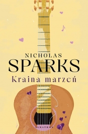 Kraina marzeń - Nicholas Sparks