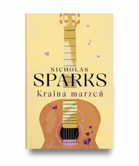 Kraina marzeń - Nicholas Sparks