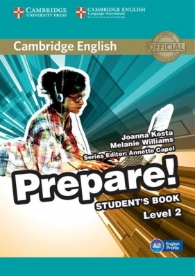 Cambridge English Prepare! 2 Student's Book - Kosta Joanna , Williams Melanie