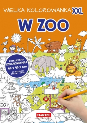 Wielka kolorowanka XXL - W Zoo - praca zbiorowa