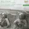 Ave Verum Sacred Choral Favourites Choir of St. John's College, Christopher Robinson