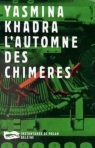 Autonome des chimers Yasmina Khadra