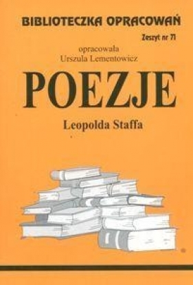 Biblioteczka Opracowań Poezje Leopolda Staffa - Urszula Lementowicz