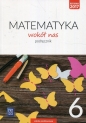 Matematyka wokół nas. Podręcznik. Klasa 6. Szkoła podstawowa - Marianna Kowalczyk, Helena Lewicka