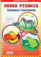 Nauka pisania Zabawy i ćwiczenia - Beata Guzowska
