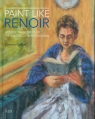 Paint Like Renoir Damian Callan