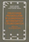 Obliczanie przekrojów w elem.beton. DC Grabiec Kalikst, Bogucka Janina, Grabiec-Mizera Teresa