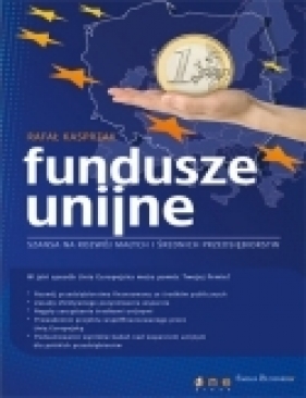 Fundusze unijne - Kasprzak Rafał