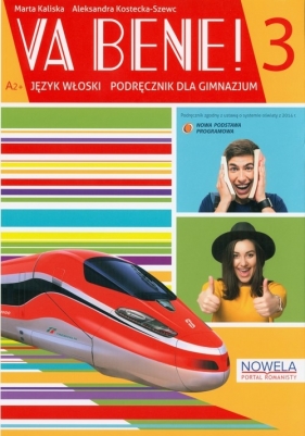 Va Bene! 3 Podręcznik - Kaliska Marta, Kostecka-Szewc Aleksandra